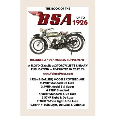 Book of the BSA Up to 1926 - Includes a 1927 Models Supplement
