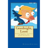 Goodnight, Loon: Poems and Parodies to Survive the Trump Presidency