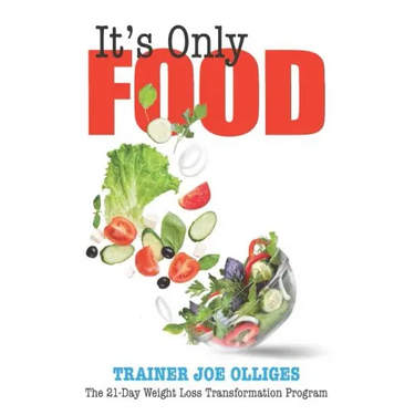 It's Only Food: The 21-Day Weight Loss Transformation Program