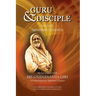 Guru and Disciple: An Encounter with Sri Gnanananda Giri, a Contemporary Spiritual Master