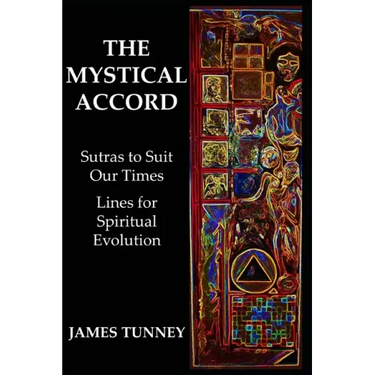 The Mystical Accord: Sutras to Suit our Times, Lines for Spiritual Evolution
