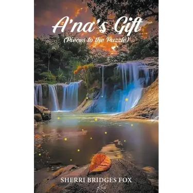 A'Na's Gift (Pieces to the Puzzle)