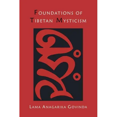 Foundations of Tibetan Mysticism