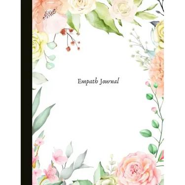 Empath Journal: A Journal for HSPs and Empaths, track your energy levels, mood, write out your experience, monitor your self-care and