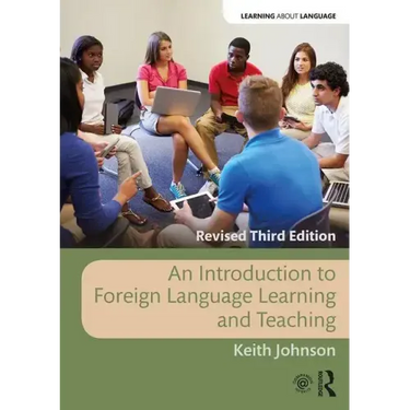 An Introduction to Foreign Language Learning and Teaching