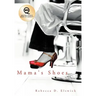 Mama's Shoes