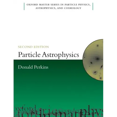 Particle Astrophysics 2e Omsp P