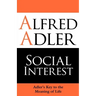 Social Interest: Adler's Key to the Meaning of Life