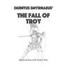 Quintus Smyrnaeus' Fall of Troy
