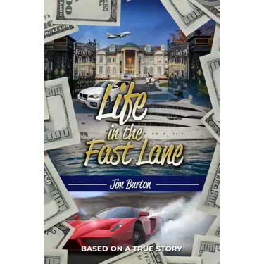 Life in the Fast Lane