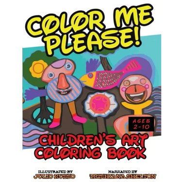 Color Me, Please: Children's Coloring Book
