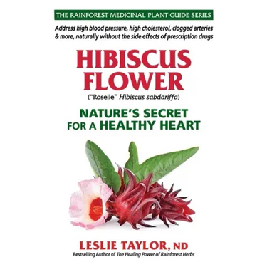 Hibiscus Flower: Nature's Secret for a Healthy Heart