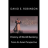 History of World Banking: From an Asian Perspective
