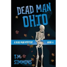 Dead Man Ohio