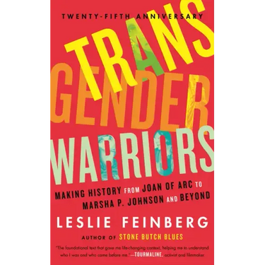 Transgender Warriors: Making History from Joan of Arc to Dennis Rodman