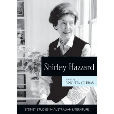 Shirley Hazzard: New Critical Essays