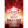 LOADED with DAILY BLESSINGS