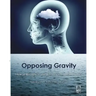 Opposing Gravity: How to Recognzie and Recover from Head injuries