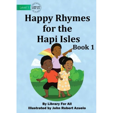Happy Rhymes For the Hapi Isles: Book 1