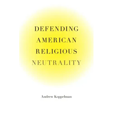 Defending American Religious Neutrality