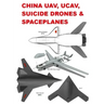 China UAV, UCAV, Suicide Drones & Spaceplanes