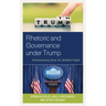 Rhetoric and Governance under Trump: Proclamations from the Bullshit Pulpit