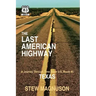 The Last American Highway: A Journey Through Time Down U.S. Route 83 in Texas