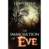 The Immolation of Eve