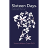 Sixteen Days