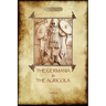 The Germania and the Agricola (Aziloth Books)