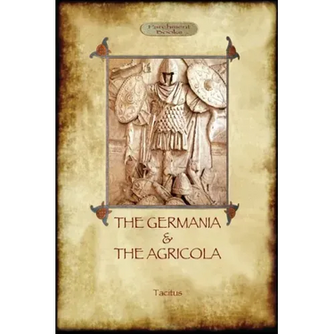 The Germania and the Agricola (Aziloth Books)