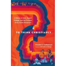 To Think Christianly: A History of l'Abri, Regent College, and the Christian Study Center Movement