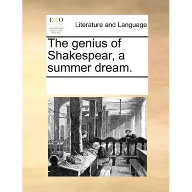 The Genius of Shakespear, a Summer Dream.