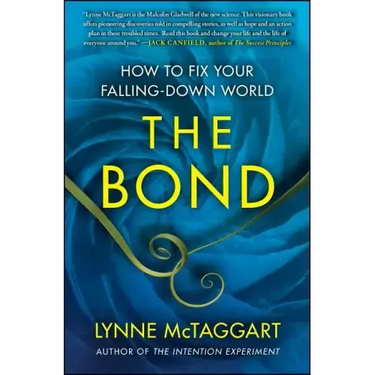The Bond: How to Fix Your Falling-Down World