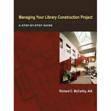Managing Your Library Construction Project