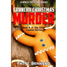 Crunchy Christmas Murder: Killer Cookie Cozy Mysteries, Book 4
