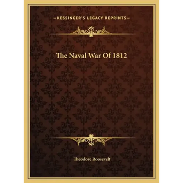 The Naval War Of 1812