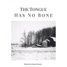The Tongue Has No Bone