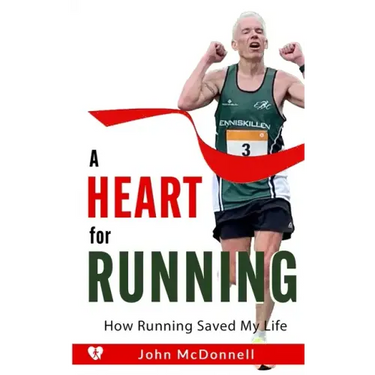 A Heart for Running: How Running Saved My Life