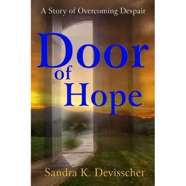 Door of Hope: My Story of Overcoming Despair