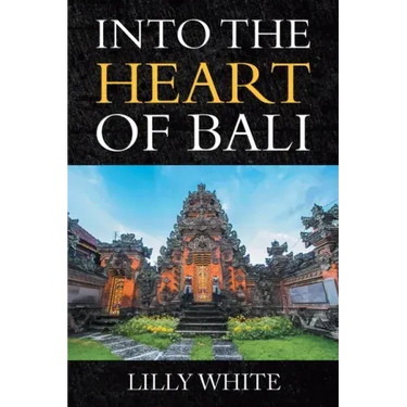 Into the Heart of Bali