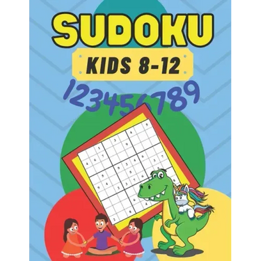 Sudoku: for Kids 8-12 Brain Games 50 - Sudoku Puzzle For Clever Kids - Improve Memory Critical Thinking Skills - Smart Kids