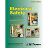 Electrical Safety: Safety and Health For Electrical Trades- Student Manual