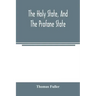 The holy state, and the profane state