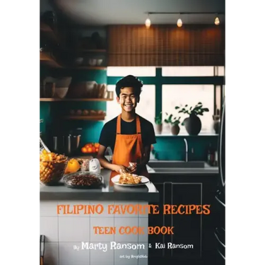Favorite Filipino Recipes Teen Cookbook