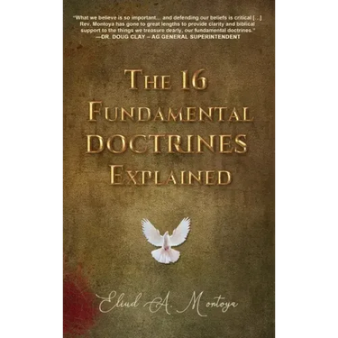 The 16 Fundamental Doctrines Explained