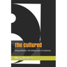 The Cultured: iChing Wisdom: The iChing Sutra of Confucius