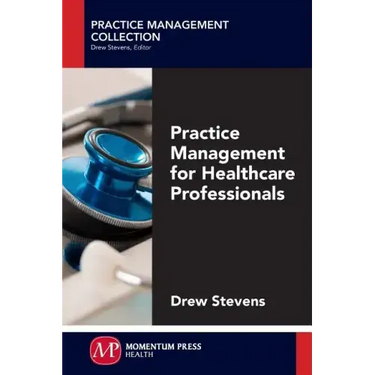 Practice Management for Healthcare Professionals
