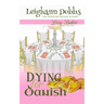 Dying For Danish
