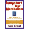 Jumpstart Your Metabolism: How to Lose Weight by Changing the Way You Breathe (Original)